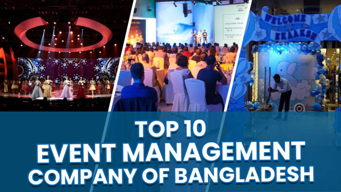 Top 10 Event Management Companies in Bangladesh