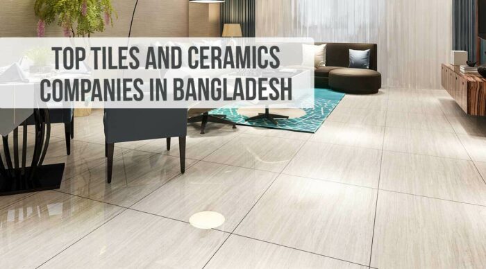 Top 10 Tiles Company in Bangladesh